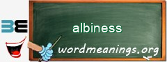 WordMeaning blackboard for albiness